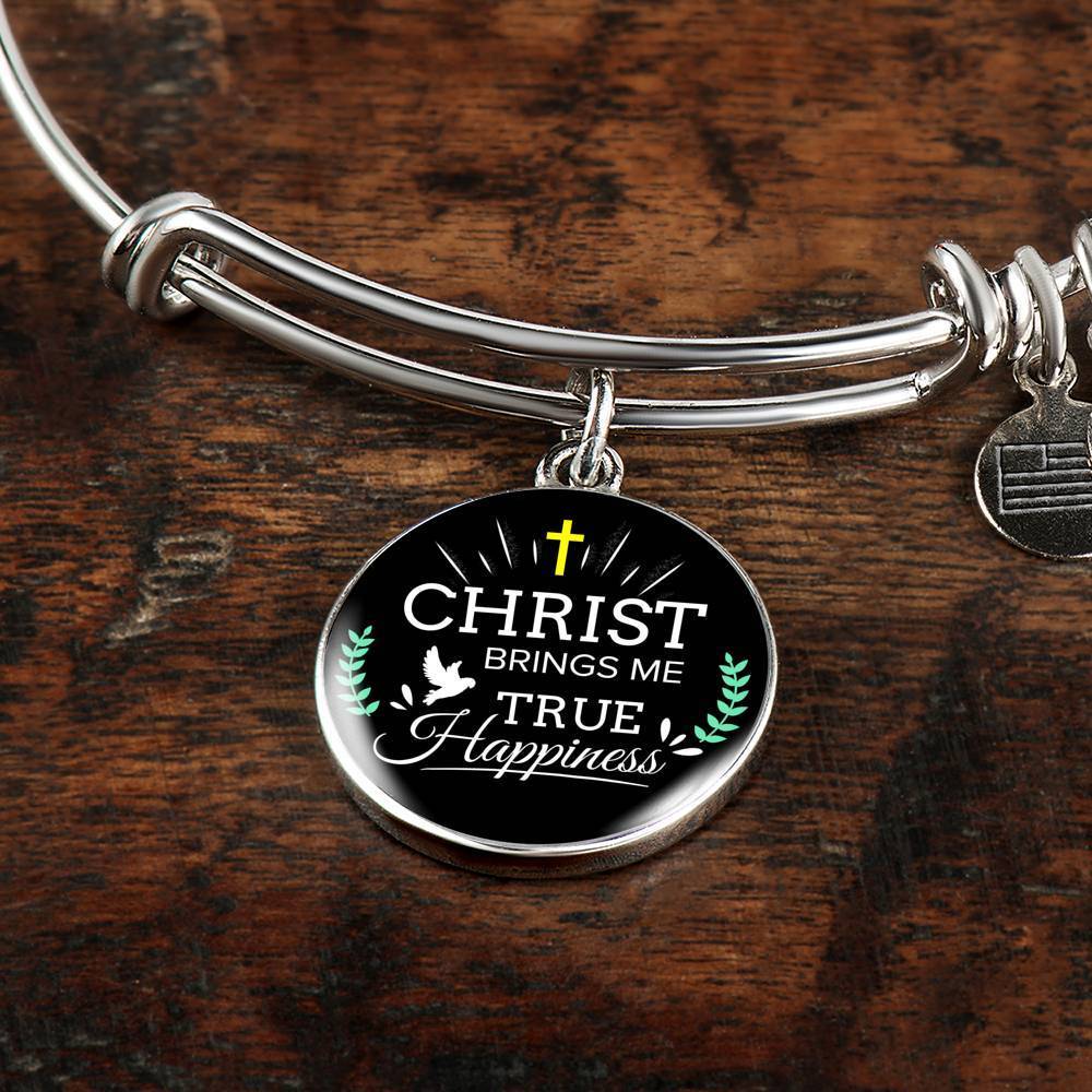 Christ Brings Me True Happiness Stainless Steel or 18k Gold Circle Bangle Bracelet - Express Your Love Gifts