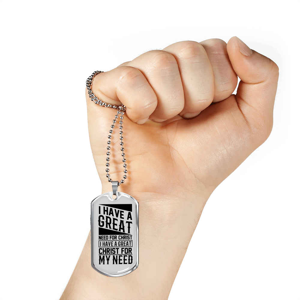 Christ For My Need Necklace Stainless Steel or 18k Gold Dog Tag 24" Chain-Express Your Love Gifts