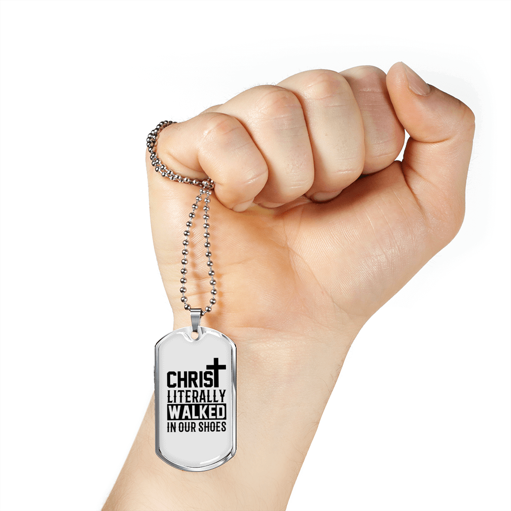 Christ Literally Walked Necklace Stainless Steel or 18k Gold Dog Tag 24" Chain-Express Your Love Gifts