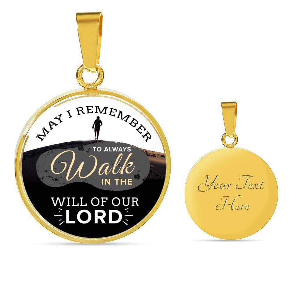 Christian Gift May I Remember Circle Necklace Stainless Steel or 18k Gold 18-22" - Express Your Love Gifts