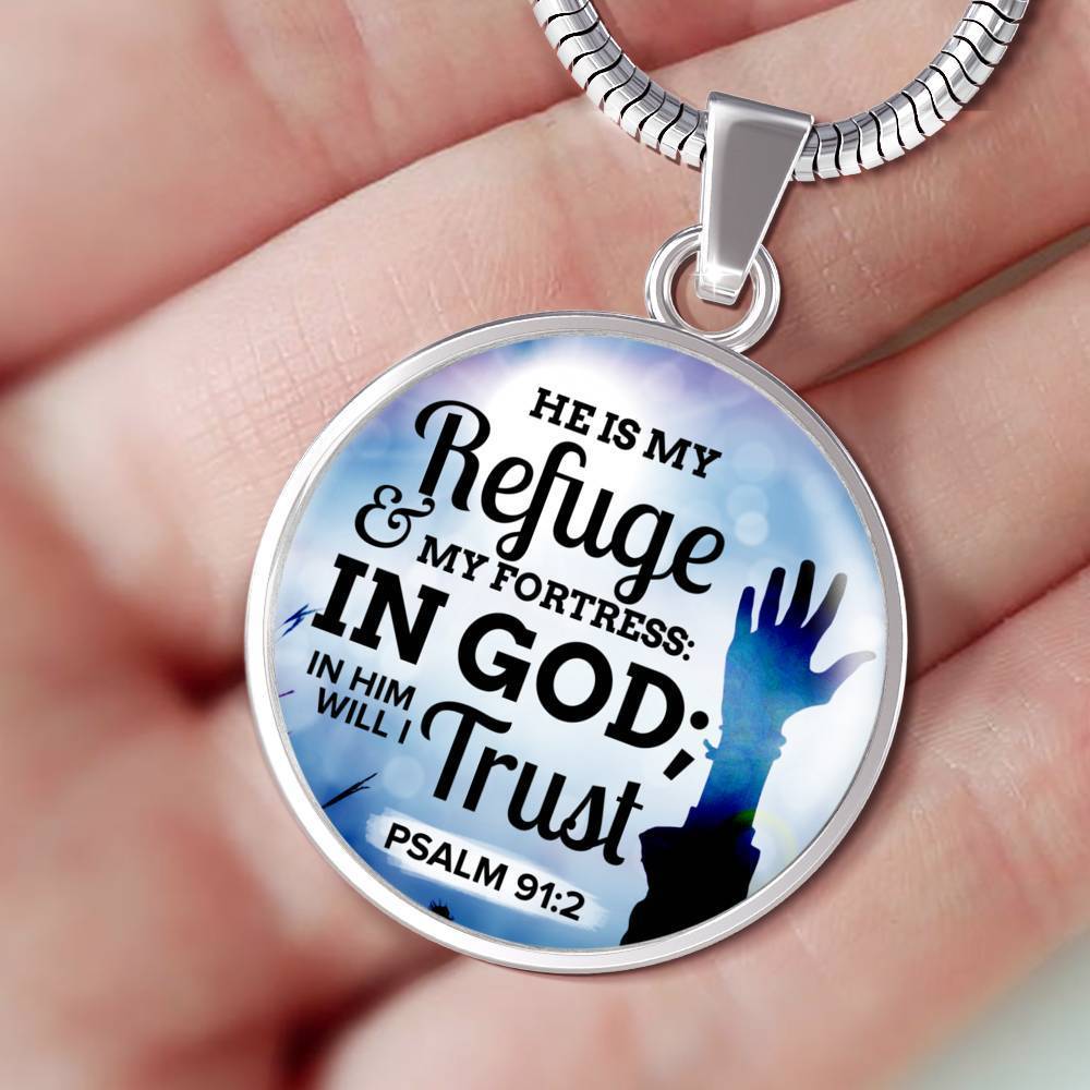Christian Gift Psalm 91:2 Bible Verse Circle Necklace Stainless Steel or 18k Gold 18-22" - Express Your Love Gifts