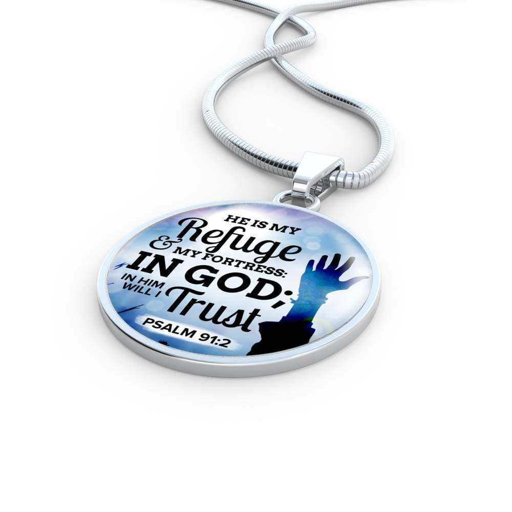 Christian Gift Psalm 91:2 Bible Verse Circle Necklace Stainless Steel or 18k Gold 18-22" - Express Your Love Gifts
