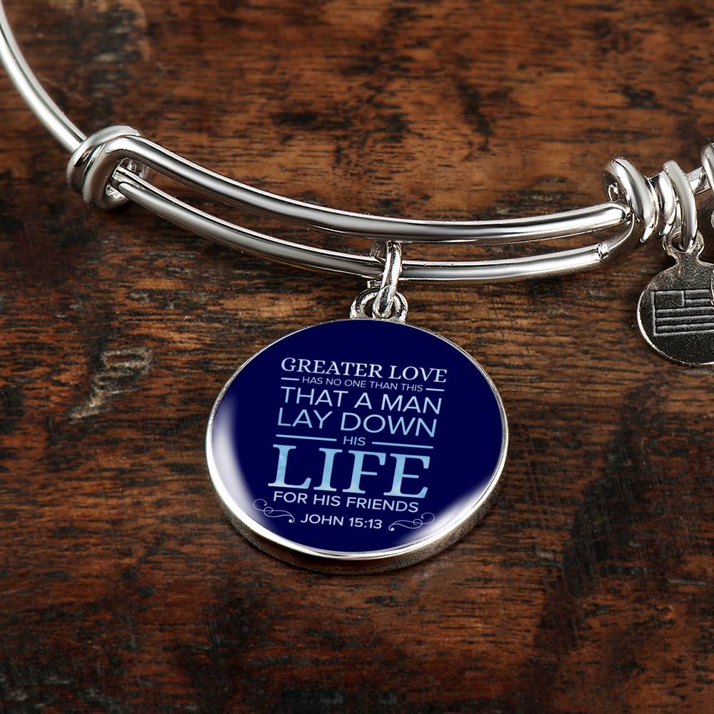 Christian John 15:13 For His Friends Circle Bangle Bracelet Stainless Steel or 18k Gold" - Express Your Love Gifts