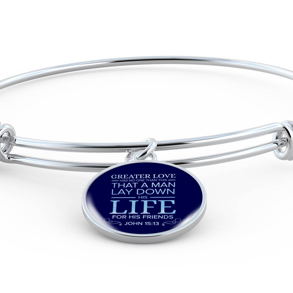 Christian John 15:13 For His Friends Circle Bangle Bracelet Stainless Steel or 18k Gold" - Express Your Love Gifts