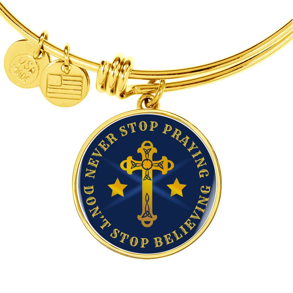 Christian Never Stop Praying Circle Bangle Bracelet Stainless Steel or 18k Gold" - Express Your Love Gifts