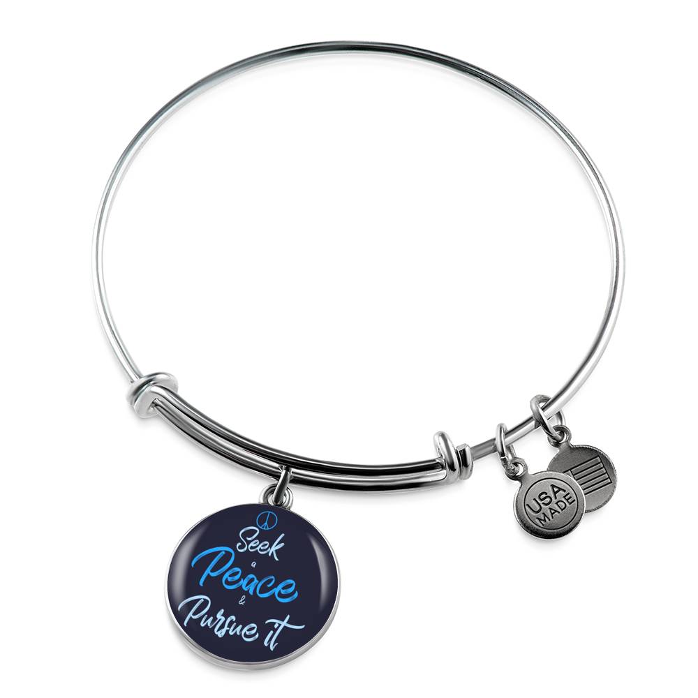 Christian Seek Peace And Pursue It Circle Bangle Bracelet Stainless Steel or 18k Gold" - Express Your Love Gifts