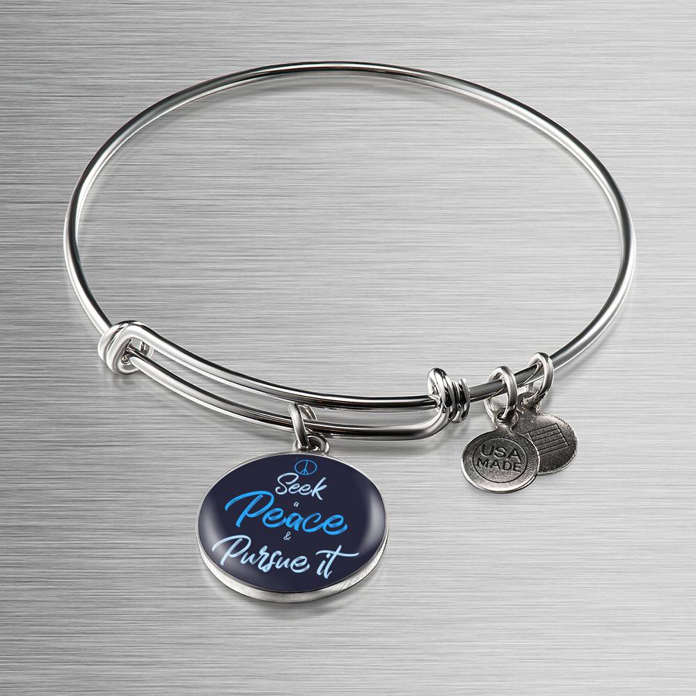 Christian Seek Peace And Pursue It Circle Bangle Bracelet Stainless Steel or 18k Gold" - Express Your Love Gifts