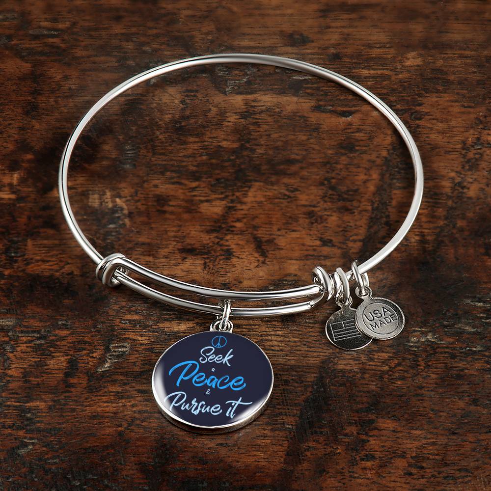 Christian Seek Peace And Pursue It Circle Bangle Bracelet Stainless Steel or 18k Gold" - Express Your Love Gifts