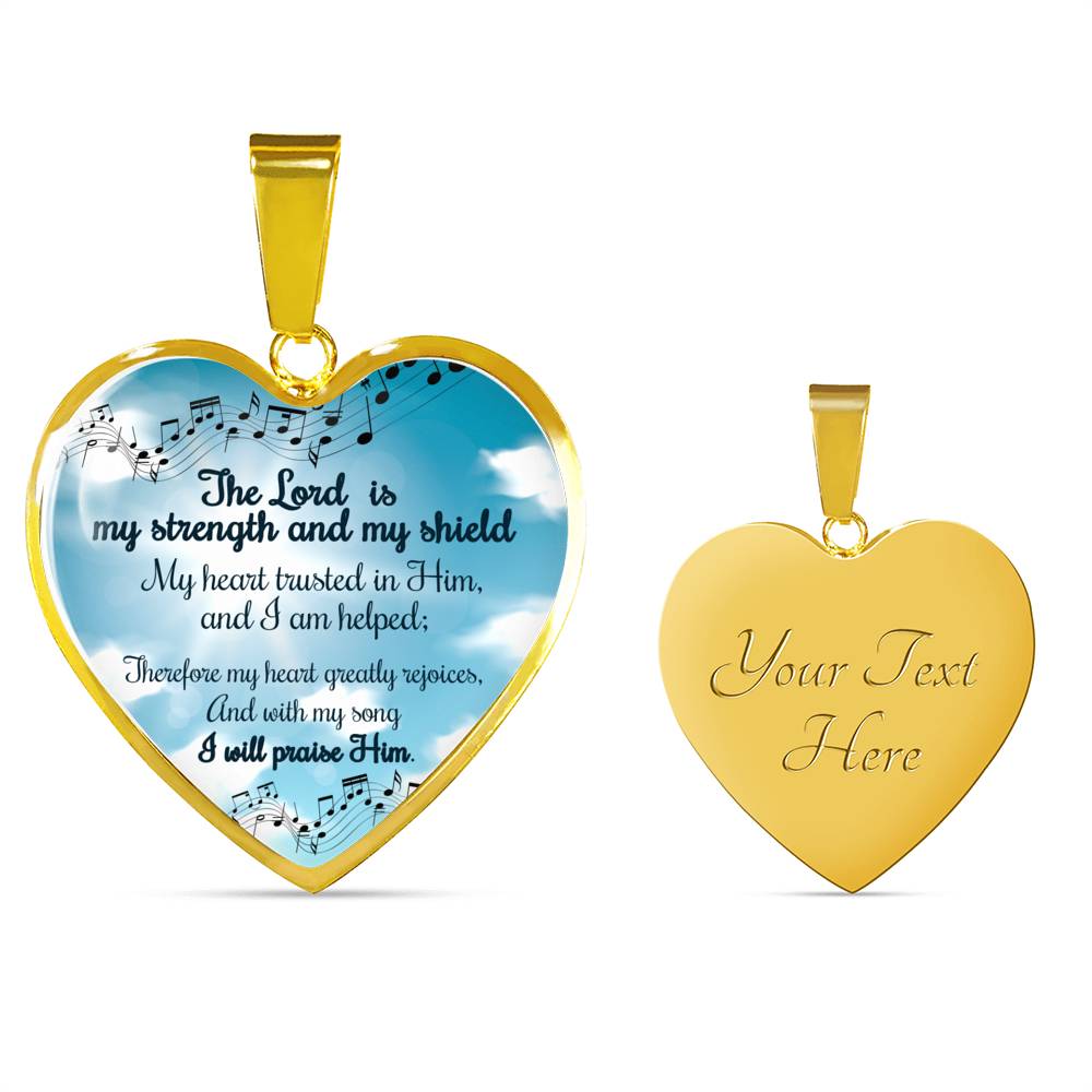 Christian The Lord Is My Strength And My Shield Heart Necklace Stainless Steel or 18k Gold Pendant 18-22" - Express Your Love Gifts
