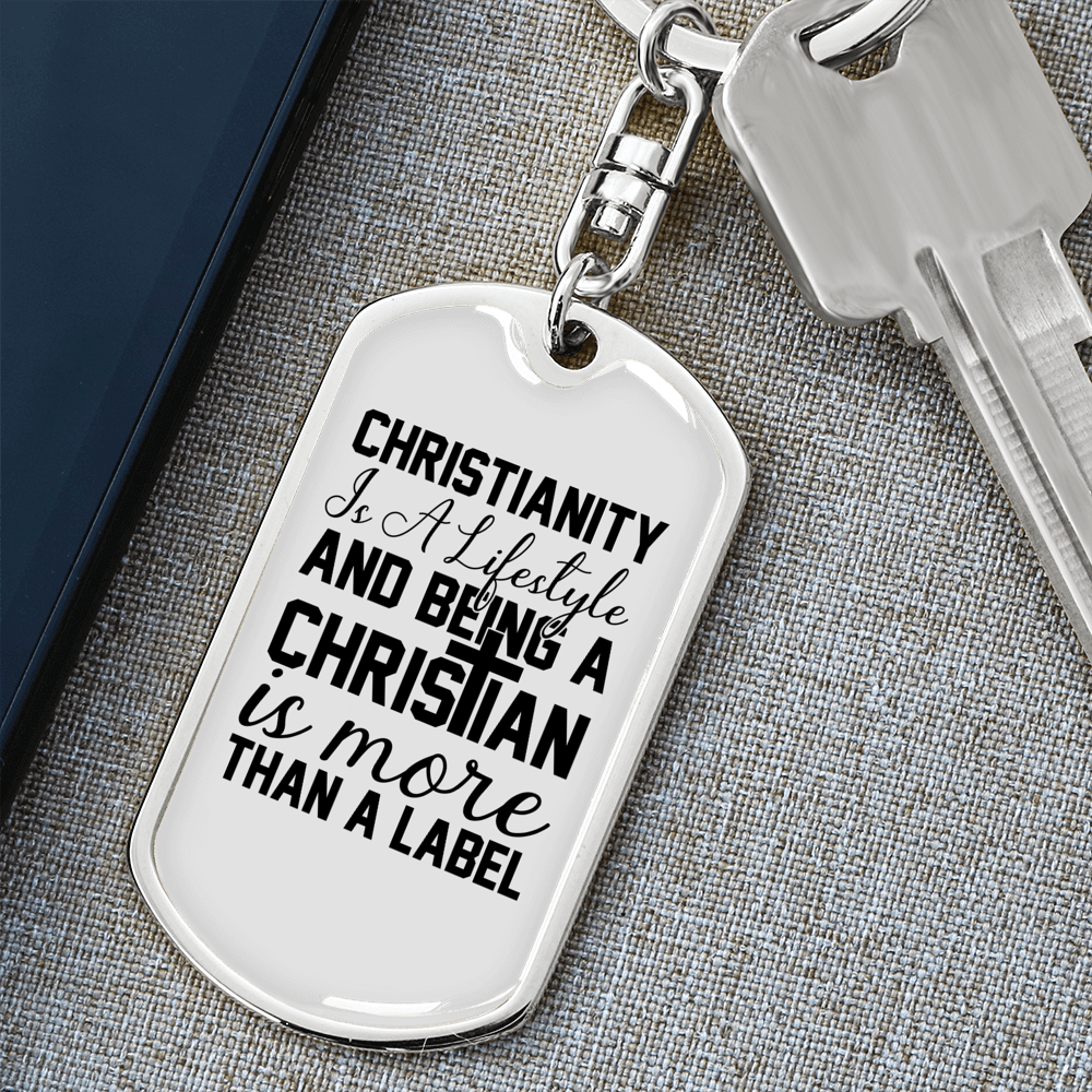 Christianity Is A Lifestyle Keychain Stainless Steel or 18k Gold Dog Tag Keyring-Express Your Love Gifts
