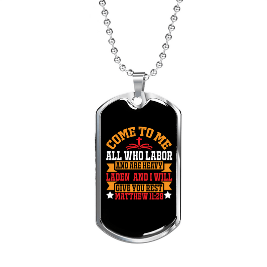 Come To Me Matthew 11:28 Necklace Stainless Steel or 18k Gold Dog Tag 24" Chain-Express Your Love Gifts
