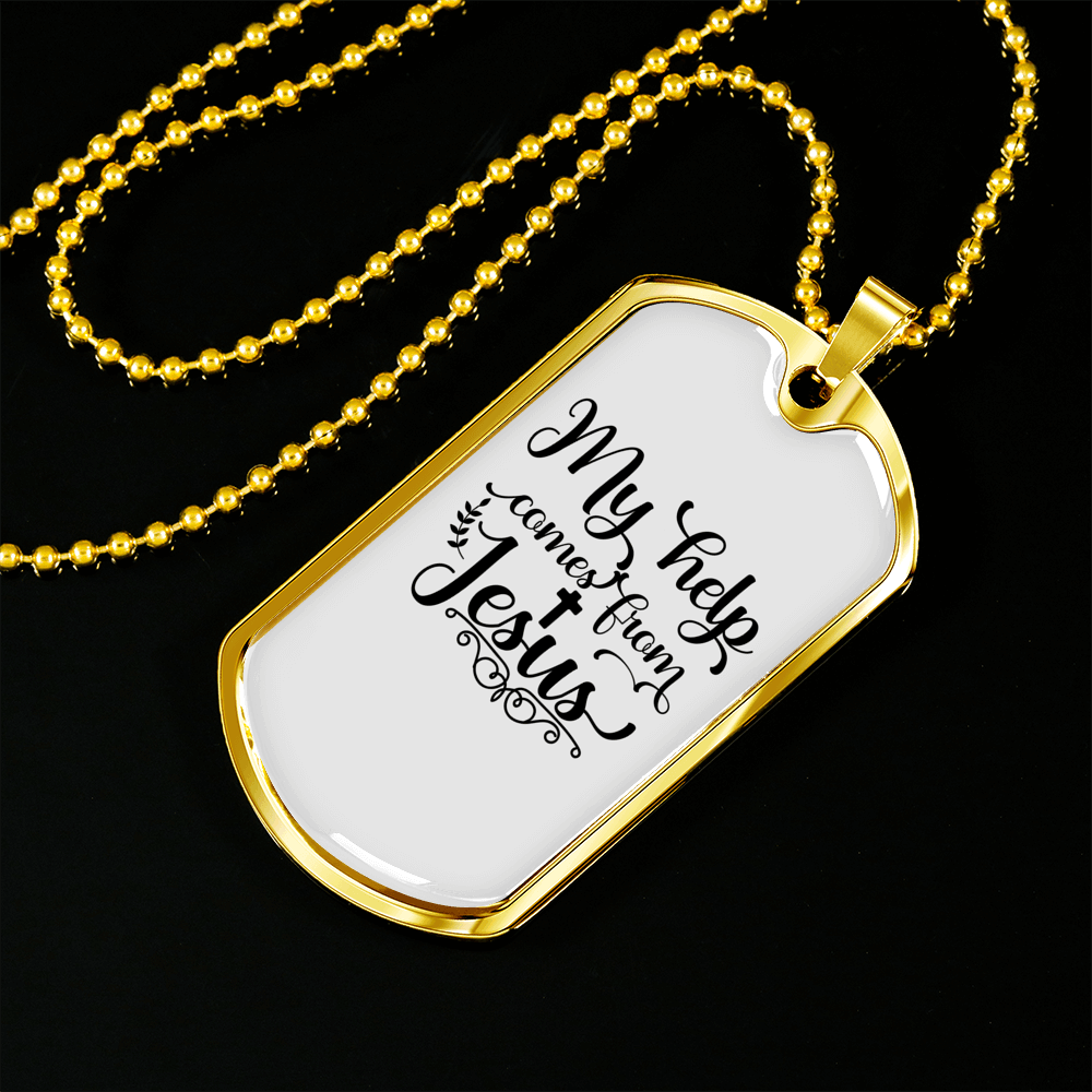 Comes Help From Jesus Necklace Stainless Steel or 18k Gold Dog Tag 24" Chain-Express Your Love Gifts