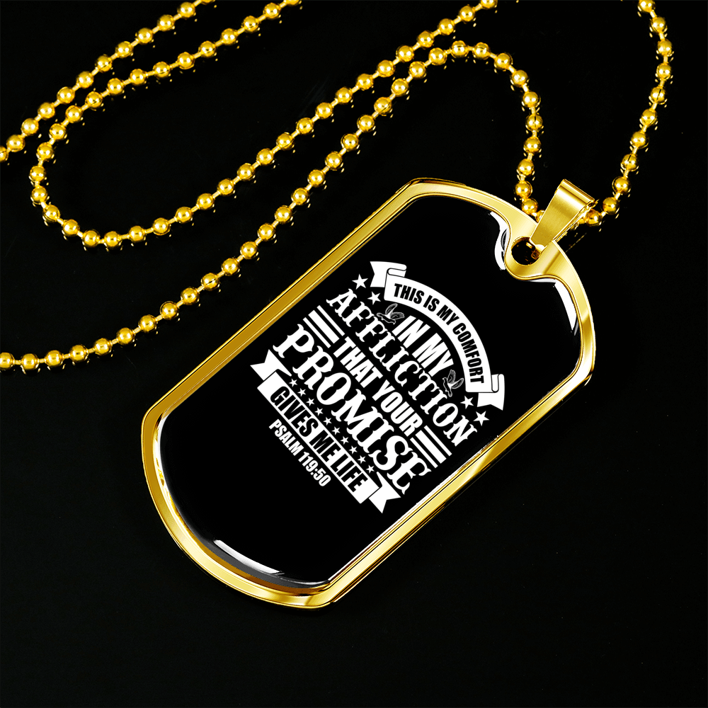 Comfort In Affliction Psalm 119:50 Stainless Steel or 18k Gold Dog Tag 24" Chain-Express Your Love Gifts