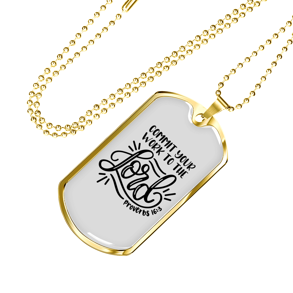 Commit Your Work Proverbs 16:3 Necklace Stainless Steel or 18k Gold Dog Tag 24" Chain-Express Your Love Gifts
