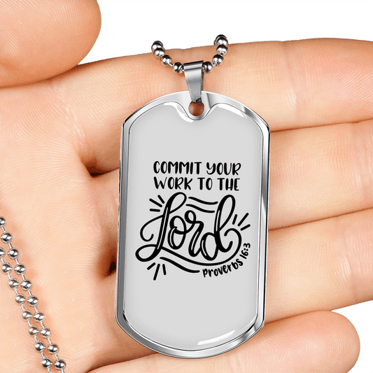 Commit Your Work Proverbs 16:3 Necklace Stainless Steel or 18k Gold Dog Tag 24" Chain-Express Your Love Gifts