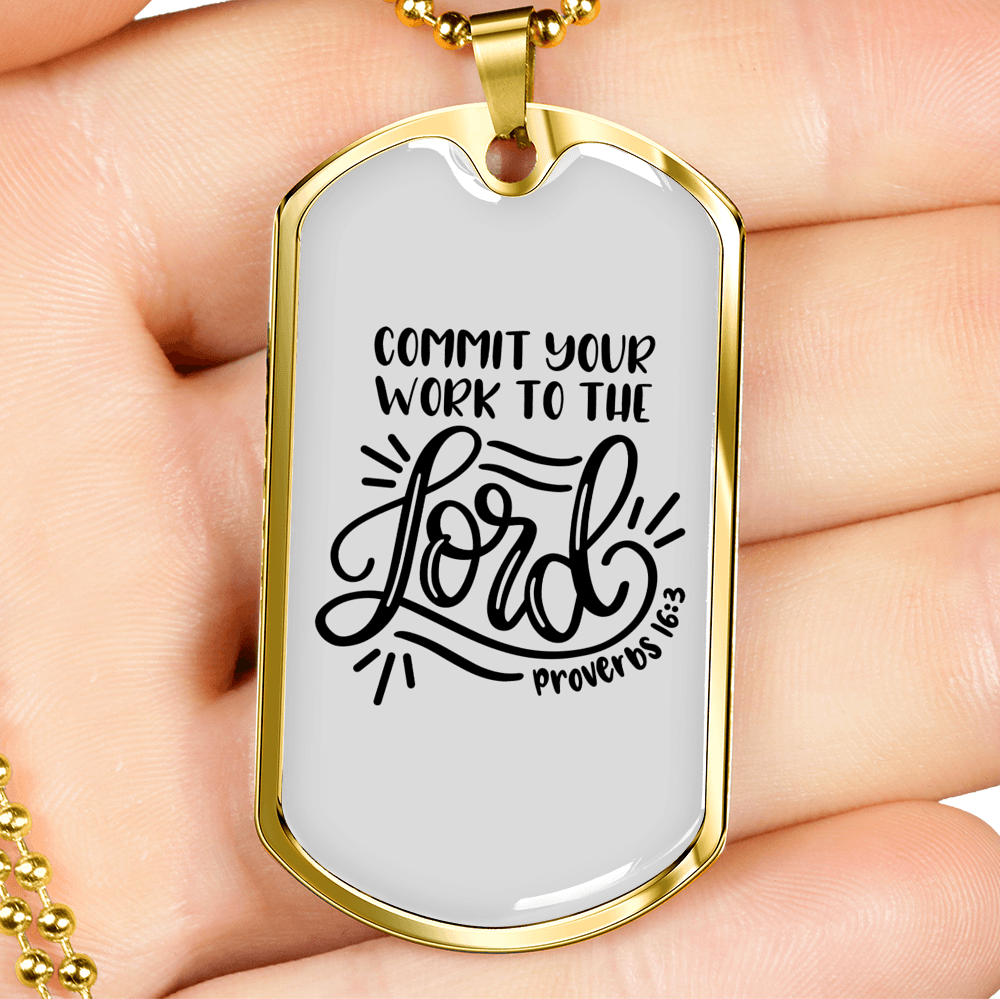 Commit Your Work Proverbs 16:3 Necklace Stainless Steel or 18k Gold Dog Tag 24" Chain-Express Your Love Gifts