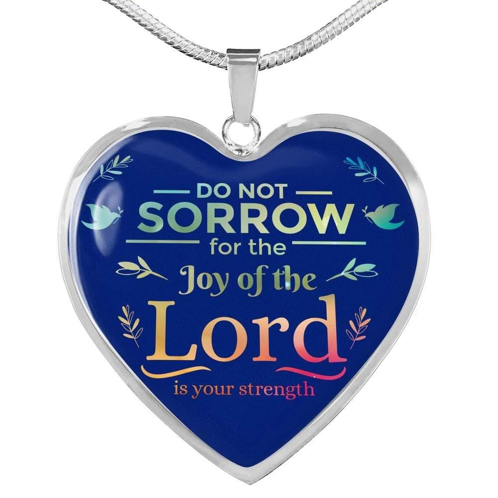 Do Not Sorrow Christian Necklace Stainless Steel or 18k Gold Heart Pendant 18-22"