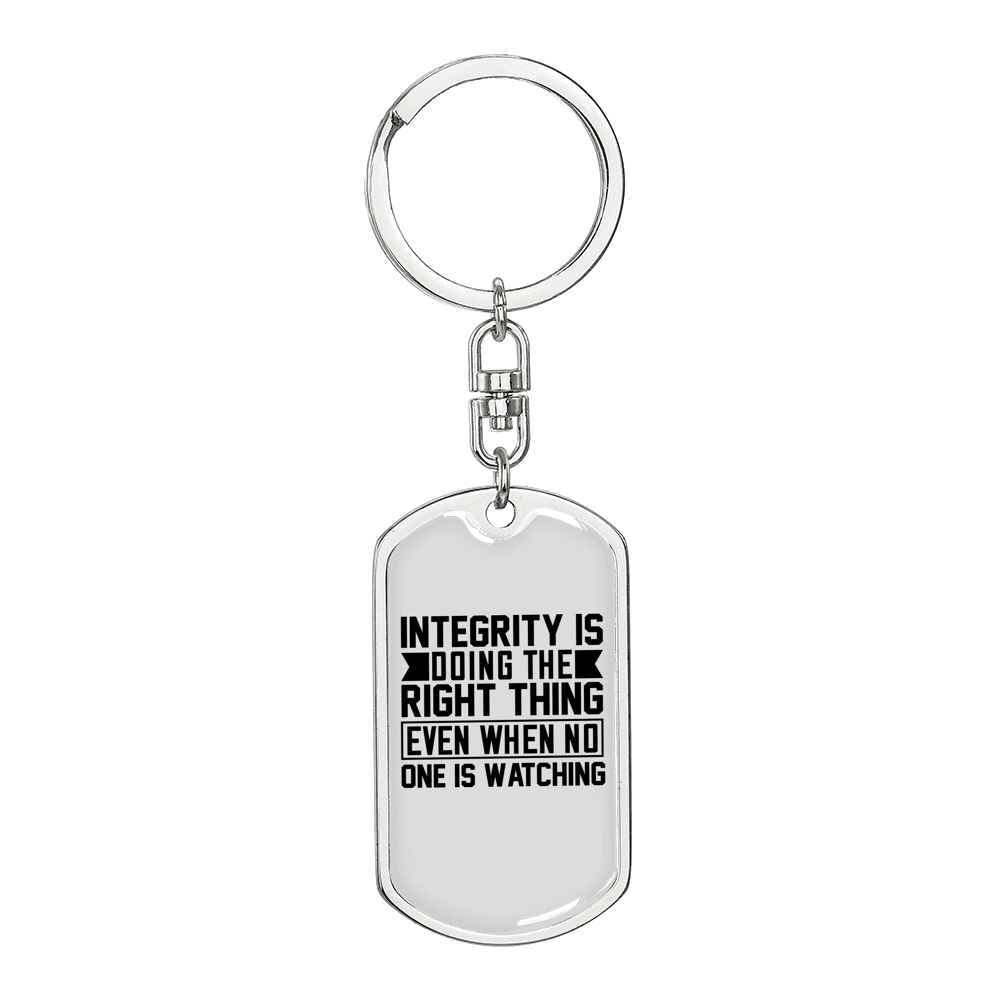 Doing The Right Thing Keychain Stainless Steel or 18k Gold Dog Tag Keyring-Express Your Love Gifts