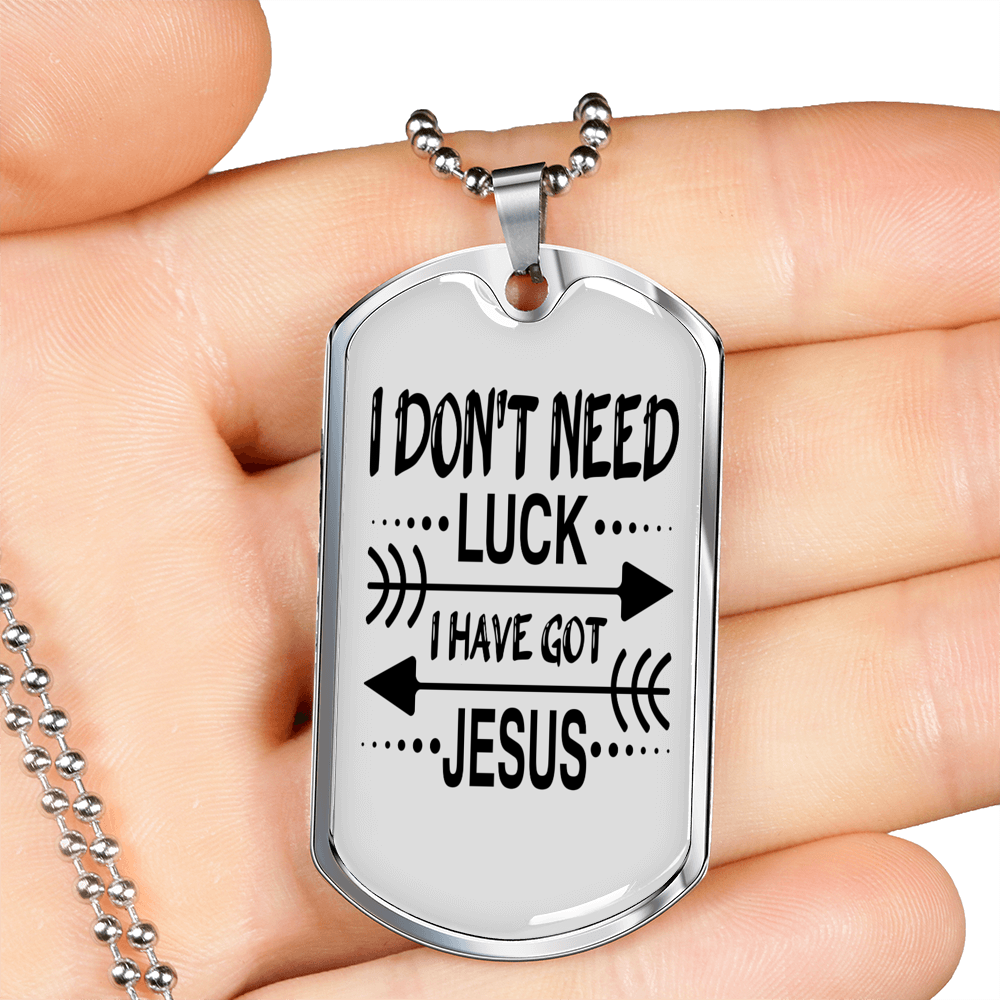 Don't Need Luck Necklace Stainless Steel or 18k Gold Dog Tag 24" Chain-Express Your Love Gifts