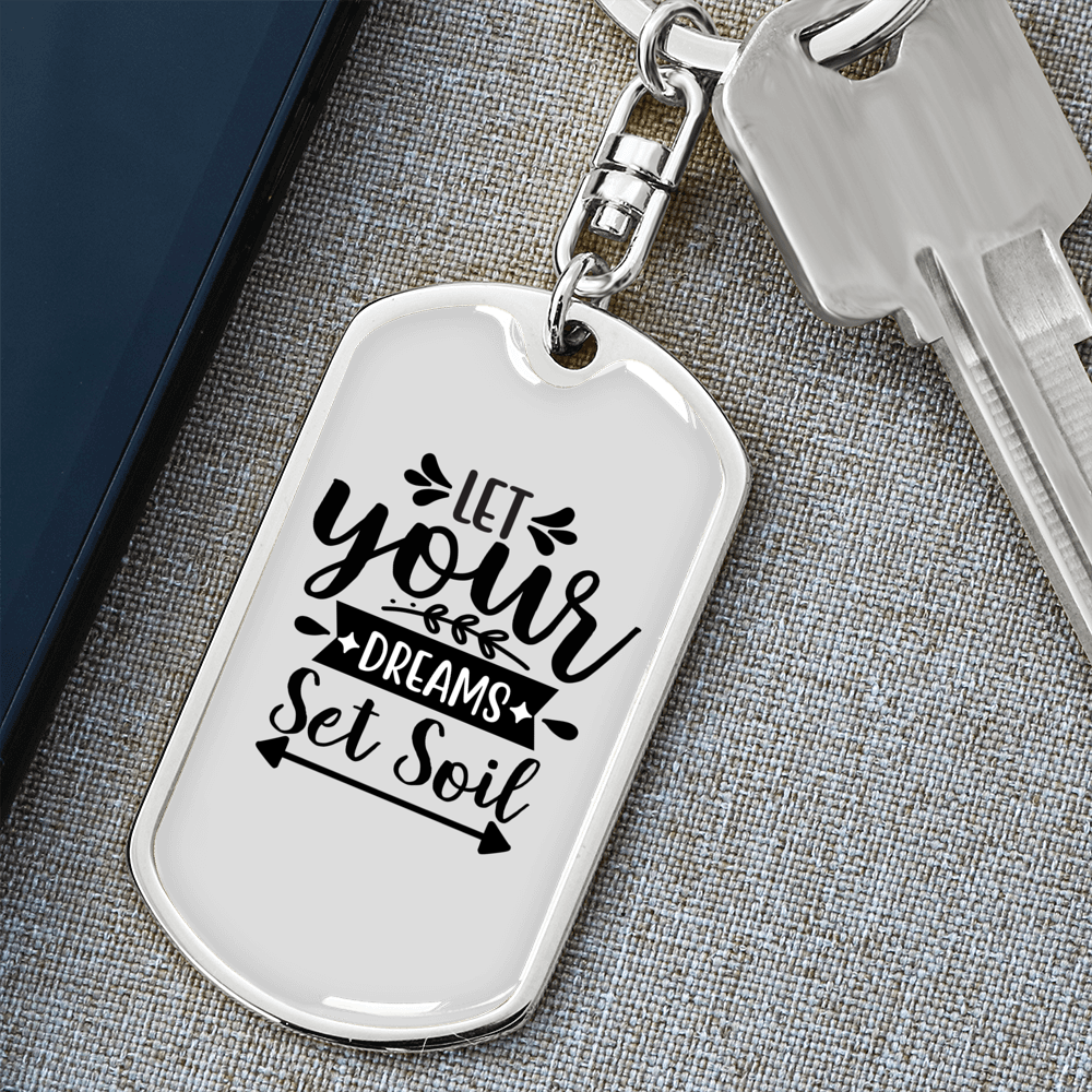 Dreams Set Soil Keychain Stainless Steel or 18k Gold Dog Tag Keyring-Express Your Love Gifts