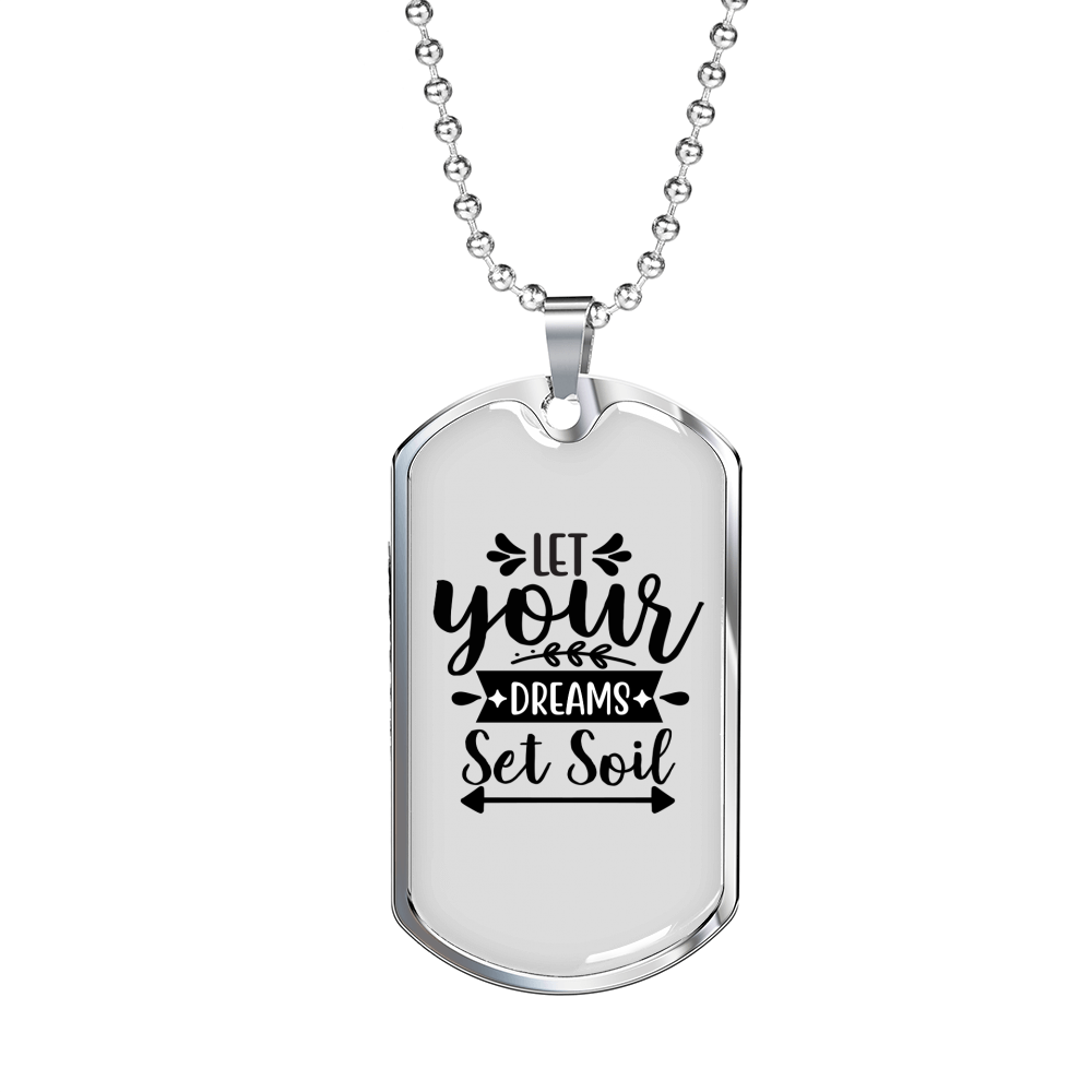 Dreams Set Soil Necklace Stainless Steel or 18k Gold Dog Tag 24" Chain-Express Your Love Gifts