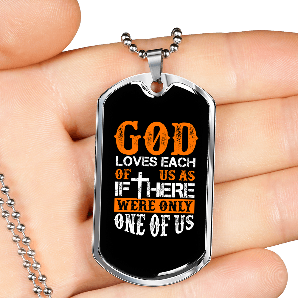 Each Of Us God Loves Necklace Stainless Steel or 18k Gold Dog Tag 24" Chain-Express Your Love Gifts