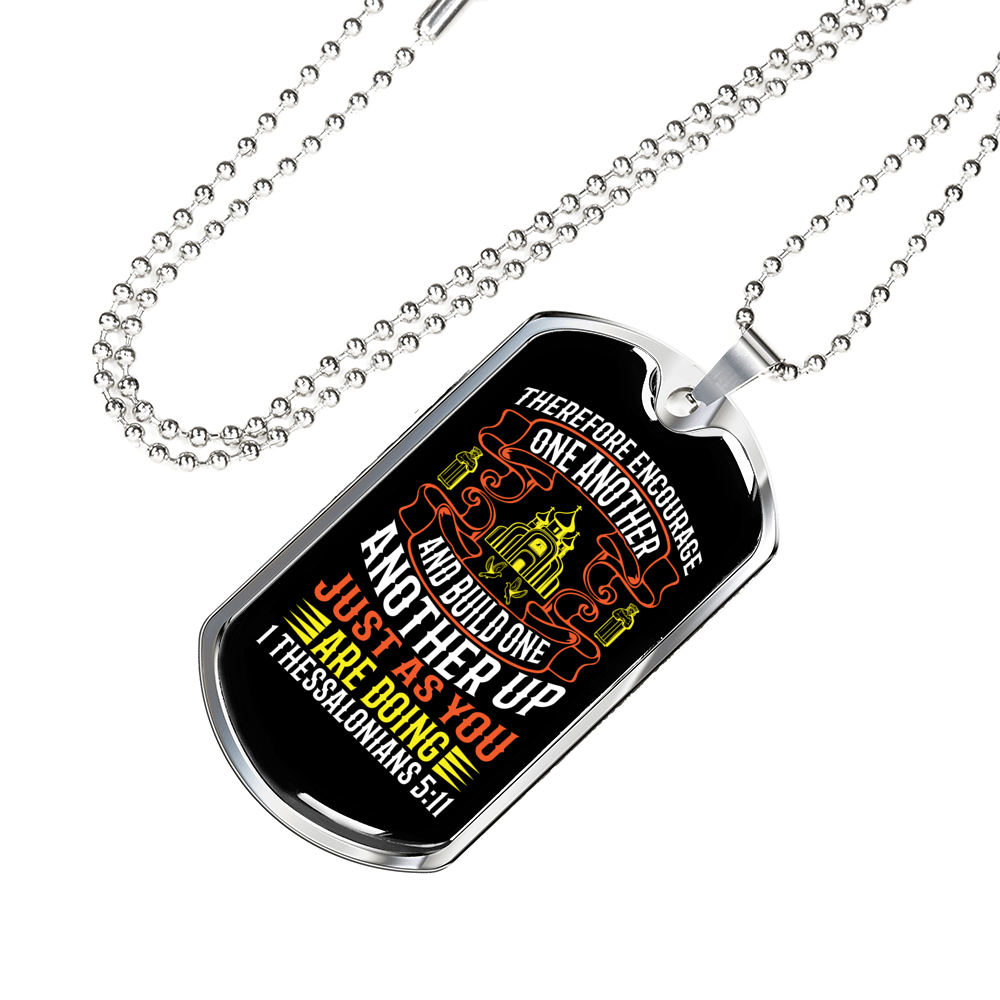 Encourage One Another 1 Thessalonians 5:11 Necklace Stainless Steel or 18k Gold Dog Tag 24" Chain-Express Your Love Gifts