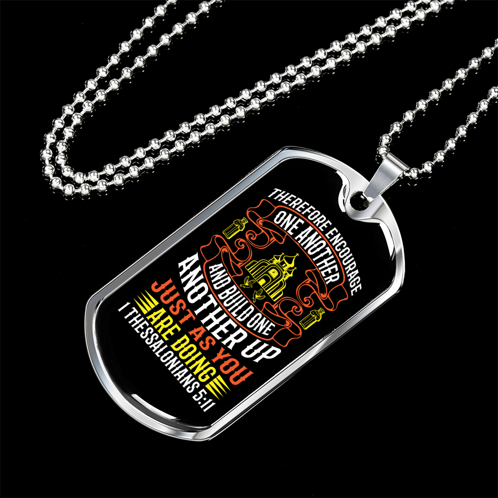 Encourage One Another 1 Thessalonians 5:11 Necklace Stainless Steel or 18k Gold Dog Tag 24" Chain-Express Your Love Gifts