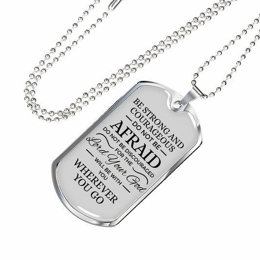 Be Strong God Is With You Necklace Stainless Steel or 18k Gold Dog Tag w 24" Chain