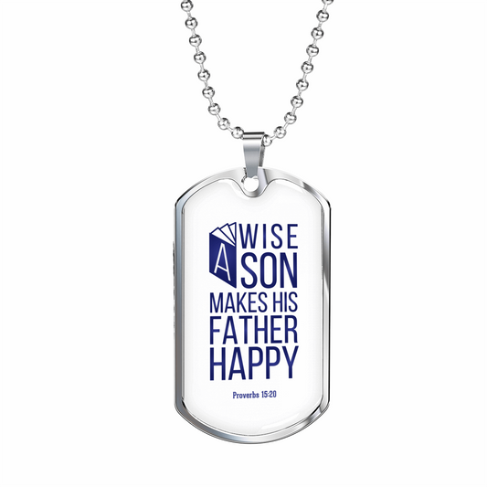 Being A Wise Son Necklace Stainless Steel or 18k Gold Dog Tag w 24" Chain