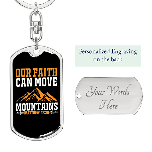 Faith Can Move Mountains Matthew 17:20 Keychain Stainless Steel or 18k Gold Dog Tag Keyring-Express Your Love Gifts