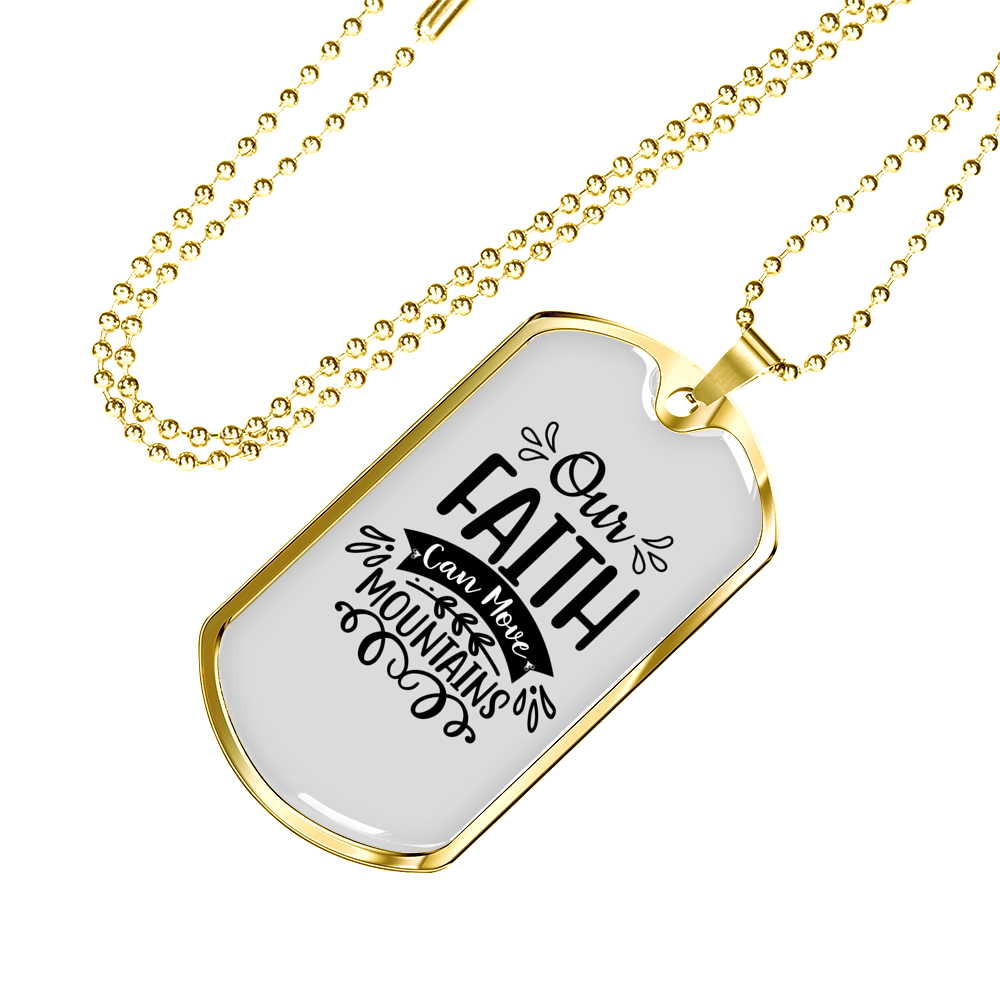 Faith Can Move Necklace Stainless Steel or 18k Gold Dog Tag 24" Chain-Express Your Love Gifts