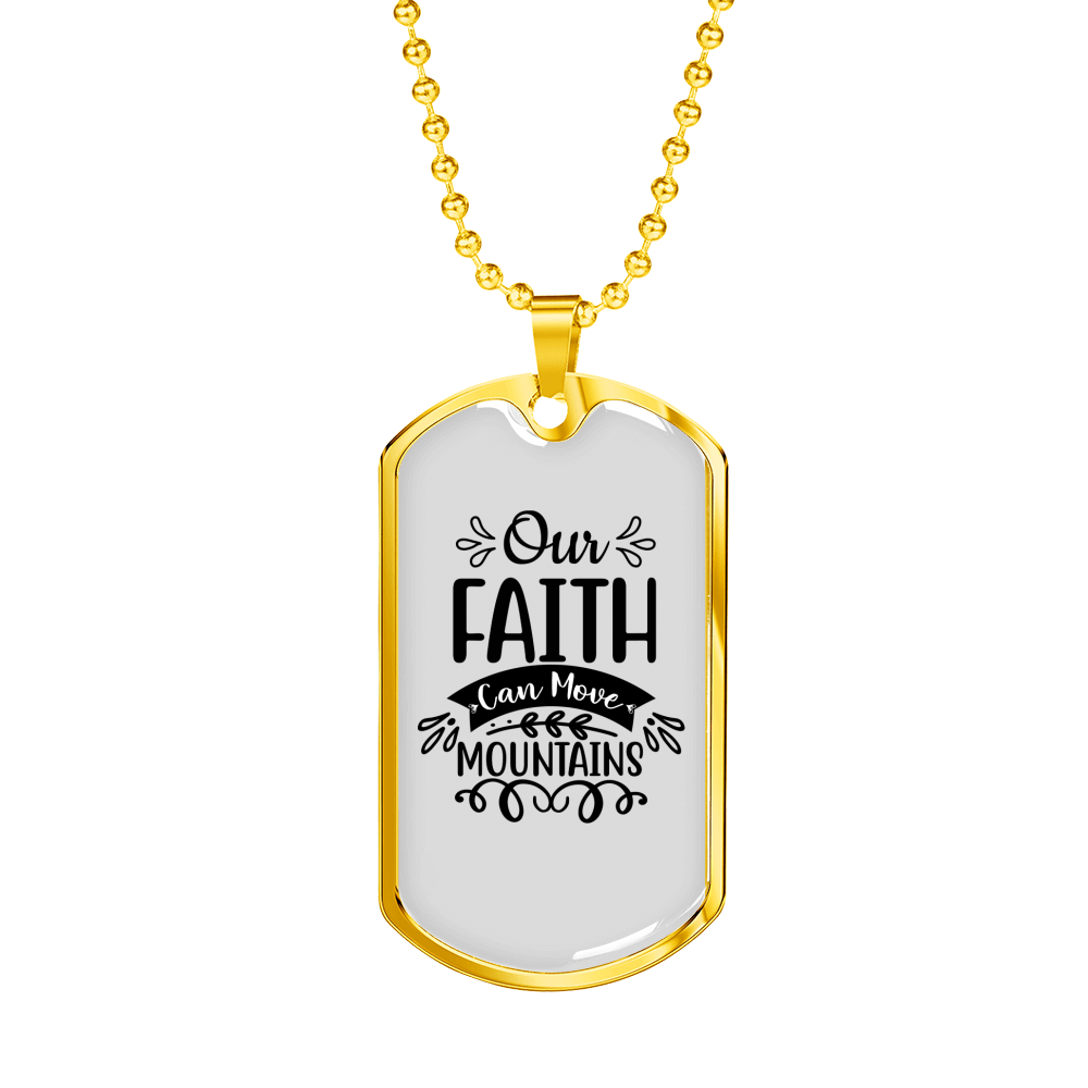 Faith Can Move Necklace Stainless Steel or 18k Gold Dog Tag 24" Chain-Express Your Love Gifts