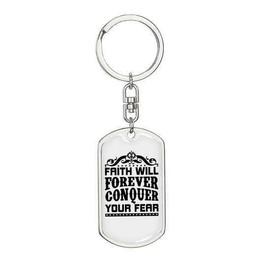 Faith Conquer Fear Keychain Stainless Steel or 18k Gold Dog Tag Keyring-Express Your Love Gifts