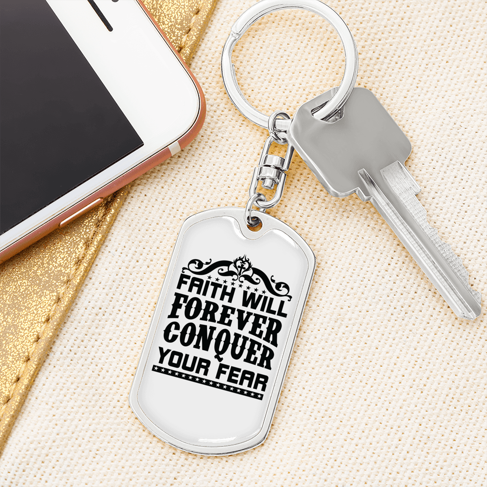 Faith Conquer Fear Keychain Stainless Steel or 18k Gold Dog Tag Keyring-Express Your Love Gifts