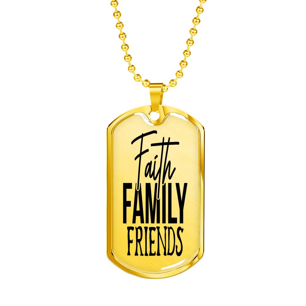 Faith Family Friends Necklace Stainless Steel or 18k Gold Dog Tag 24" Chain-Express Your Love Gifts