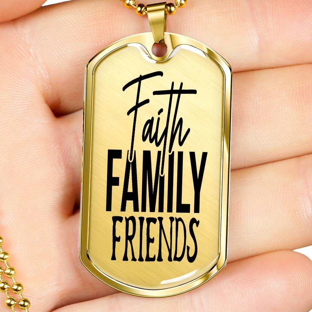 Faith Family Friends Necklace Stainless Steel or 18k Gold Dog Tag 24" Chain-Express Your Love Gifts