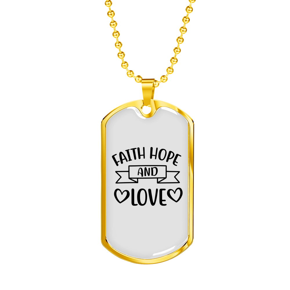Faith Hope And Love Necklace Stainless Steel or 18k Gold Dog Tag 24" Chain-Express Your Love Gifts