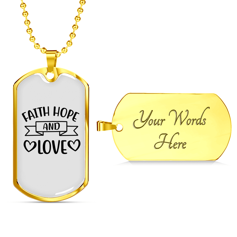 Faith Hope And Love Necklace Stainless Steel or 18k Gold Dog Tag 24" Chain-Express Your Love Gifts