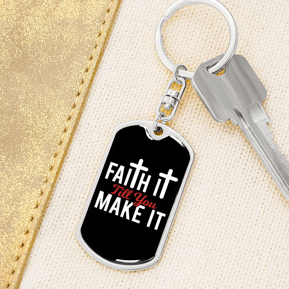 Faith It Keychain Stainless Steel or 18k Gold Dog Tag Keyring-Express Your Love Gifts