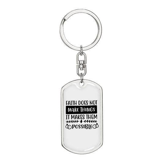 Faith Make Things Possible Keychain Stainless Steel or 18k Gold Dog Tag Keyring-Express Your Love Gifts