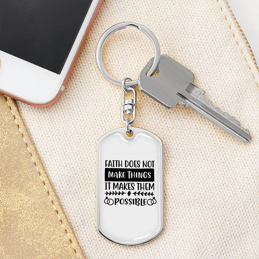 Faith Make Things Possible Keychain Stainless Steel or 18k Gold Dog Tag Keyring-Express Your Love Gifts