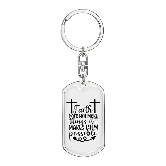 Faith Makes Them Possible Keychain Stainless Steel or 18k Gold Dog Tag Keyring-Express Your Love Gifts