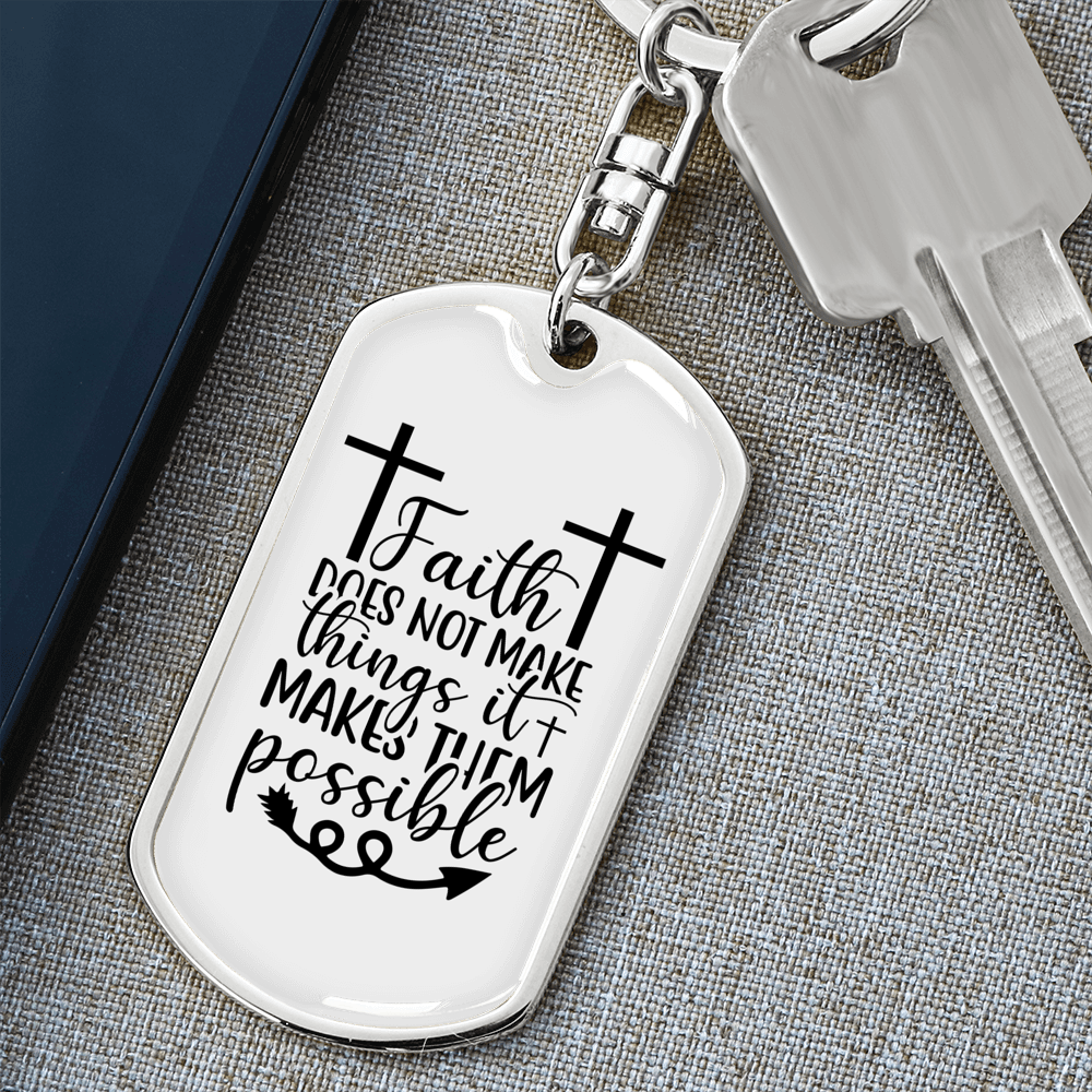 Faith Makes Them Possible Keychain Stainless Steel or 18k Gold Dog Tag Keyring-Express Your Love Gifts