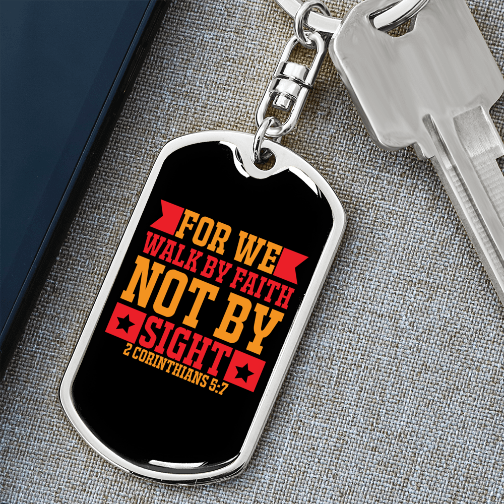 Faith Not By Sight 2 Corinthians 5:7 Keychain Stainless Steel or 18k Gold Dog Tag Keyring-Express Your Love Gifts