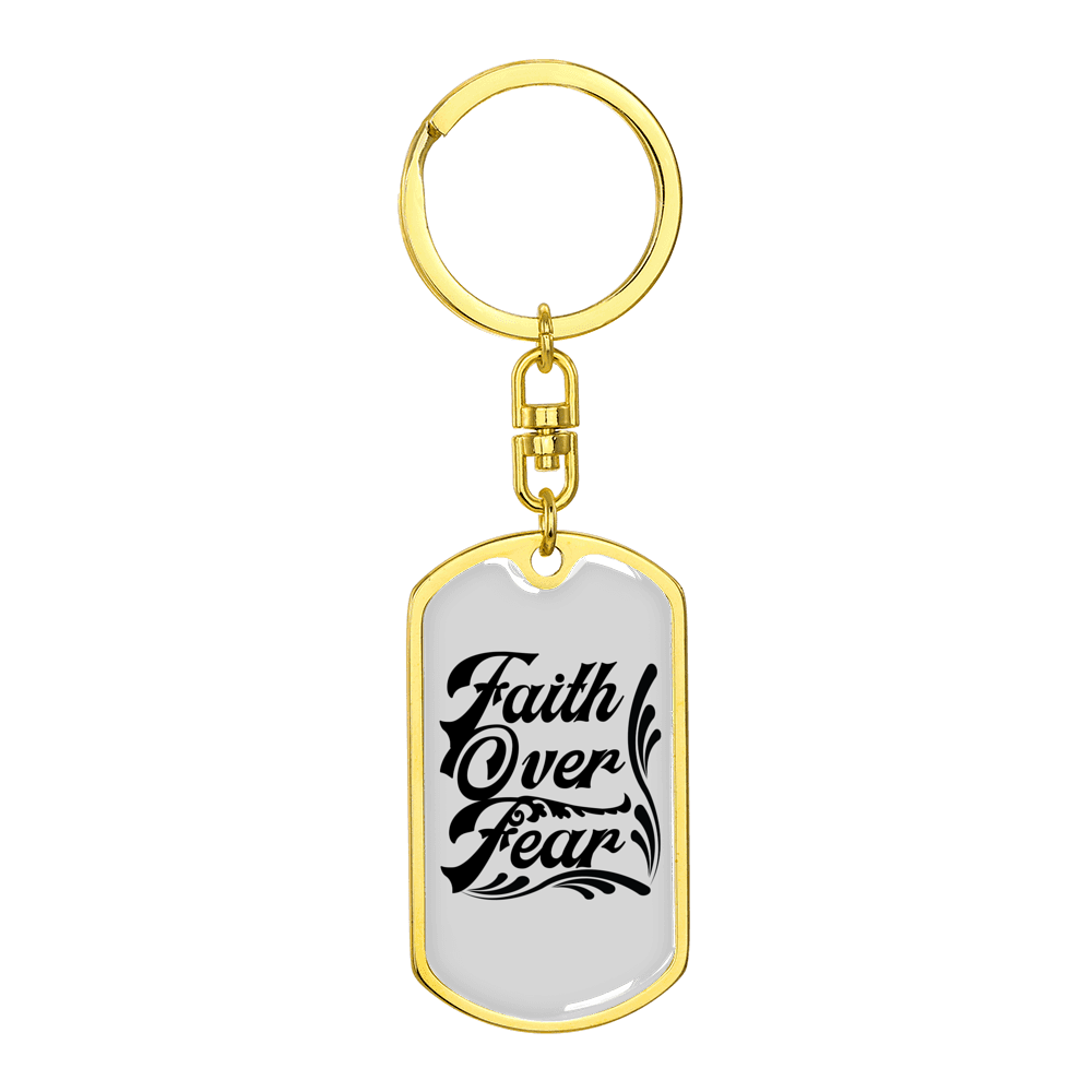 Faith Over Fear Dark Stainless Steel or 18k Gold Premium Swivel Dog Tag Keychain