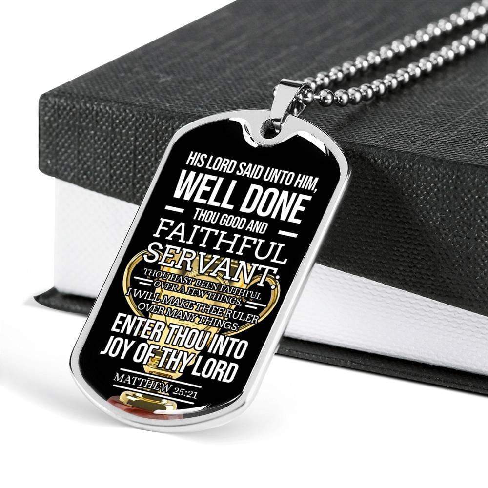 Faithful Servant Matthew 25:21 Stainless Steel or 18k Gold Dog Tag Necklace 24" Chain-Express Your Love Gifts