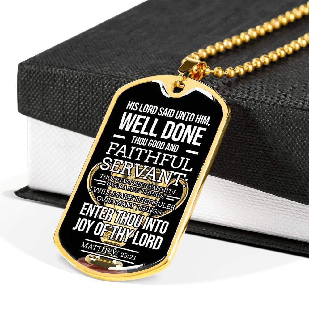 Faithful Servant Matthew 25:21 Stainless Steel or 18k Gold Dog Tag Necklace 24" Chain-Express Your Love Gifts