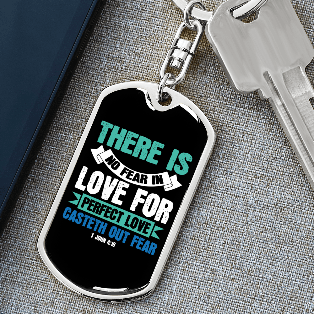 Fear In Live 1 John 4:18 Keychain Stainless Steel or 18k Gold Dog Tag Keyring-Express Your Love Gifts