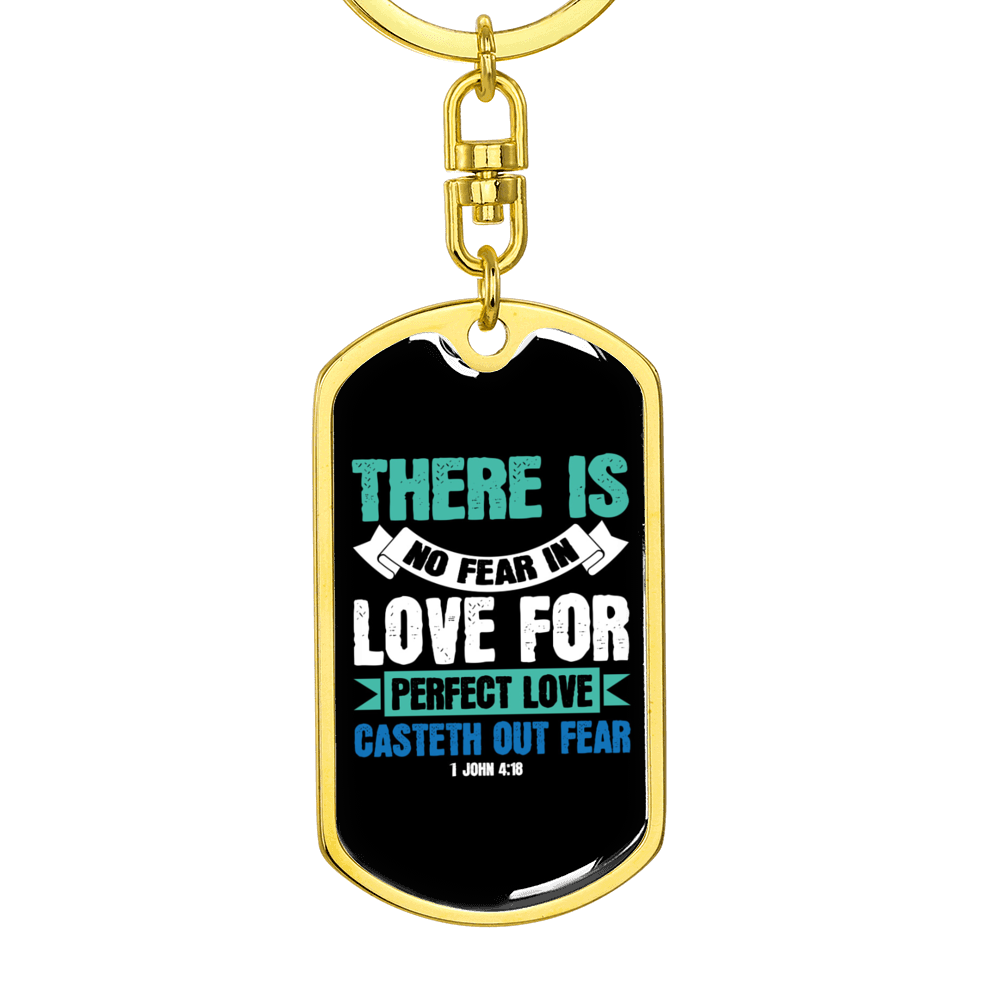 Fear In Live 1 John 4:18 Keychain Stainless Steel or 18k Gold Dog Tag Keyring-Express Your Love Gifts